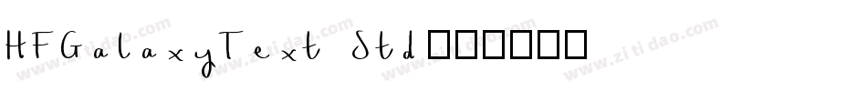HFGalaxyText Std字体转换